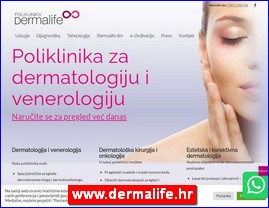Clinics, doctors, hospitals, spas, laboratories, www.dermalife.hr
