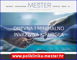 Clinics, doctors, hospitals, spas, laboratories, www.poliklinika-mester.hr